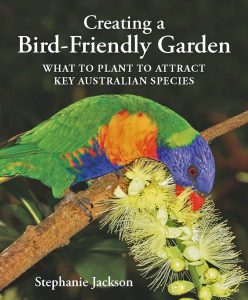 Creating a Bird-friendly Garden - By Stephanie Jackson