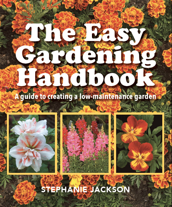 The Easy Gardening Handbook - By Stephanie Jackson